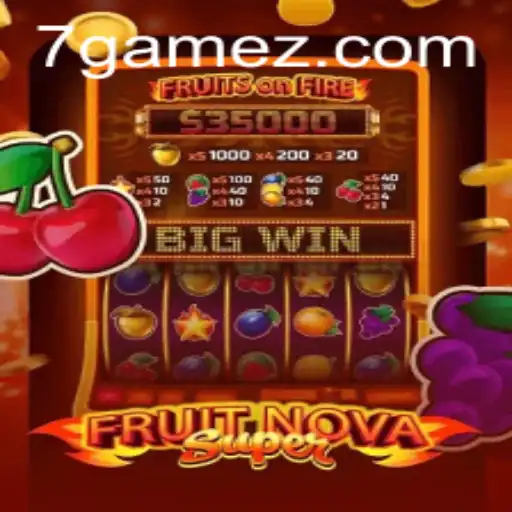 Unveiling the Exciting World of FruitNovaSuper: A Seductive Blend of Fun and Strategy