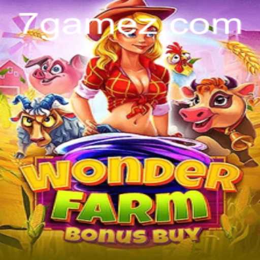 Exploring the Thrills of WonderFarmBonusBuy: A Comprehensive Guide